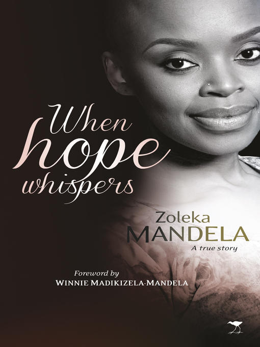 Title details for When Hope Whispers by Zoleka Mandela - Available